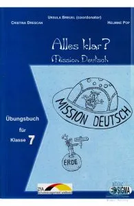 Alles klar? - Clasa 7 - Culegere de exercitii. Ubungsbuch de Ursula Breuel