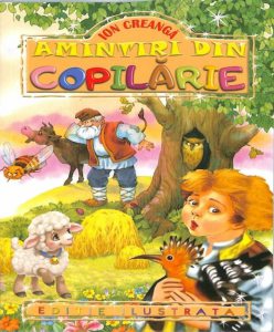 Amintiri din copilarie. Editia 2014
