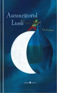 Ascunzatorul lunii de Eric Puybaret