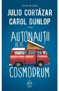 Astronautii de pe cosmodrum de Julio Cortazar