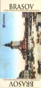 Brasov - carti postale de la inceputul secolului XX