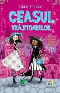 Ceasul vrajitoarelor vol. 3 (TL) de Sibeal Pounder