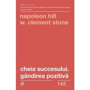 Cheia succesului. Gandirea pozitiva