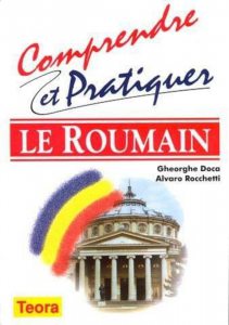 Comprendre et pratiquer Le Roumain