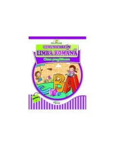 Comunicare în limba română. Clasa pregătitoare partea I de Doina Burtila