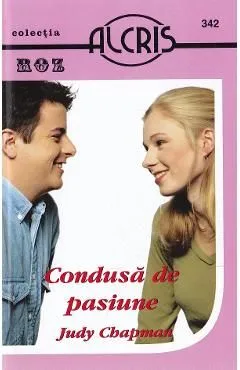 Condusa de pasiune de Judy Chapman