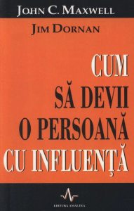 Cum sa devii o persoana cu influenta