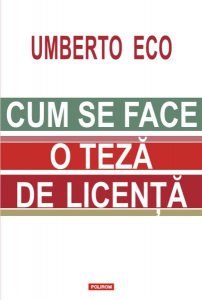 Cum se face o teză de licenţă (Ediție revăzută)