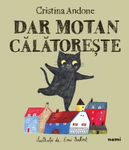 Dar Motan călătorește de Cristina Andone