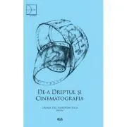 De-a Dreptul și Cinematografia de Lavinia Tec
