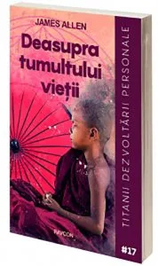Deasupra tumultului vietii