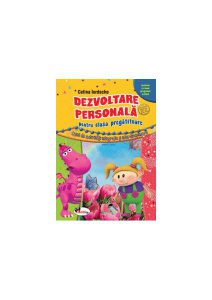 Dezvoltare personală pentru clasa pregătitoare. Caiet de activități integrate și interdisciplinare