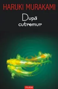 Dupa cutremur de Haruki Murakami