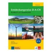 Entdeckungsreise D-A-CH, Kursbuch zur Landeskunde de Anna Pilaski
