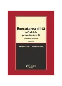 Executarea silită în Codul de procedură civilă de Madalina Dinu