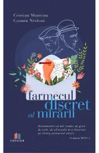 Farmecul discret al mirarii de Cosmin Neidoni