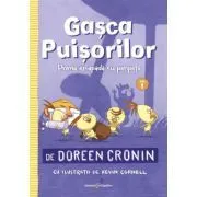 Gasca Puisorilor. Volumul 1. Prima escapada cu peripetii de Doreen Cronin