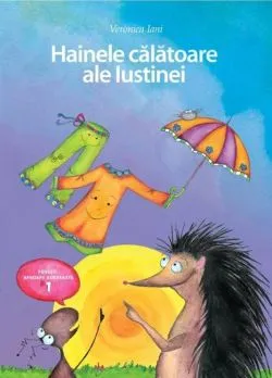 Hainele calatoare ale Iustinei de Veronica Iani