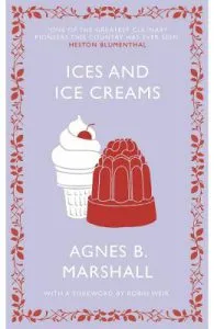 Ices and Ice Creams de Agnes Marshall