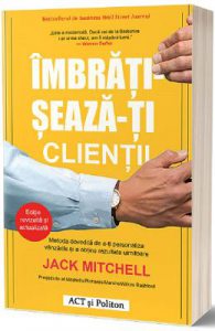 Imbratiseaza-ti clientii