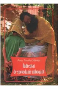 Indreptar de spovedanie imbogatit de Nicodim Mandita