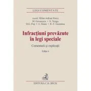 Infractiuni prevazute in legi speciale. Editia 6 de Mihai Adrian Hotca