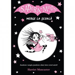 Isadora Moon merge la scoala