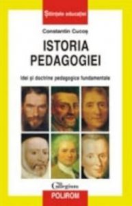 Istoria pedagogiei. Idei si doctrine pedagogice fundamentale