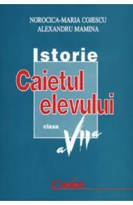 Istorie - Clasa 7 - Caiet de Alexandru Mamina
