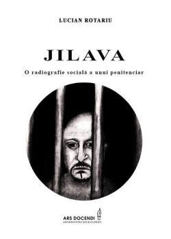 Jilava, o radiografie socială a unui penitenciar