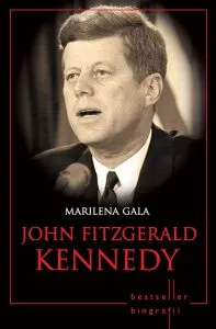 John Fitzgerald Kennedy de Marilena Gala