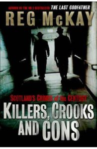 Killers, Crooks and Cons