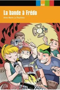 La bande à Fredo (A2) de Anne-Marie Le Plouhinec