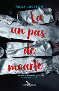 La un pas de moarte (Vol. 3)