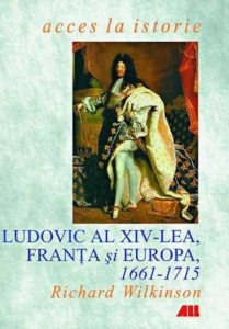 Ludovic al XIV-lea, Franta si Europa, 1661-1715