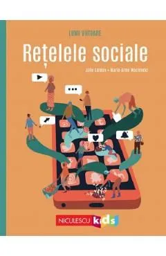 Lumi viitoare. Retelele sociale de Julie Lardon