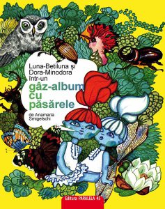 Luna-Betiluna și Dora-Minodora într-un gâz-album cu păsărele