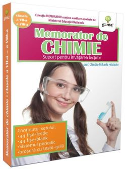 Memorator de chimie.Clasele VII-VIII