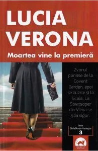 Moartea vine la premiera de Lucia Verona