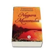 Negura Musonului de Christina Courtenay