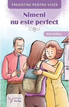 Nimeni nu este perfect. Iertarea de Autor Anonim