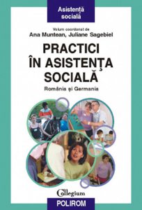 Practici in asistenta sociala. Romania si Germania