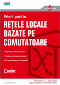 Primii pasi in retele locale bazate pe comutatoare