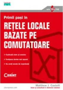 Primii pasi in retele locale bazate pe comutatoare