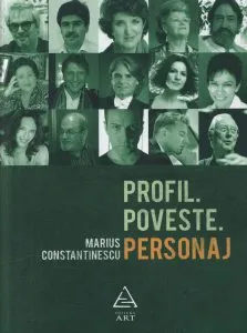 Profil. Poveste. Personaj de Marius Constantinescu
