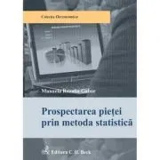 Prospectarea pietei prin metoda statistica de Manuela Rozalia Gabor