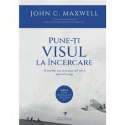 Pune-ti visul la incercare