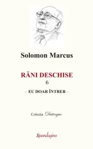 Rani deschise 6 - Eu doar intreb
