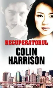 Recuperatorul de Colin Harrison