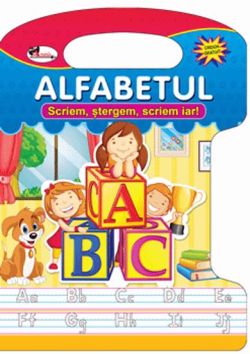 Scriem,stergem,scriem iar! - alfabetul